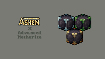 Ashen + Advanced Netherite - Add-On for Minecraft 26.1.2
