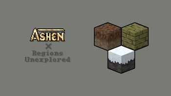 Ashen + Regions Unexplored - Add-On for Minecraft 26.1.2