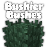 Bushier Bushes for Minecraft 26.1.2